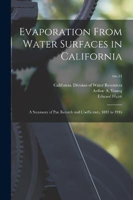 Evaporation From Water Surfaces in California 9781014818362