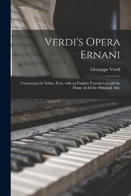 Verdi's Opera Ernani By Verdi 9781014821805 (Paperback)