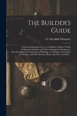 Builder's Guide By Dempsey 9781014836007 (Paperback)