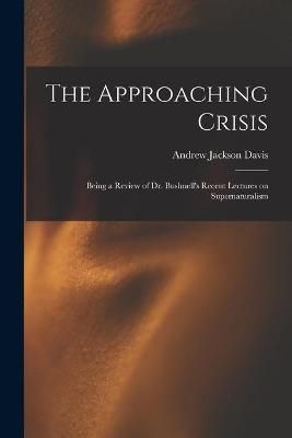 Approaching Crisis By Davis 9781014839572 (Paperback)