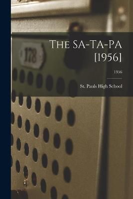 The SA-TA-PA [1956]; 1956 9781014853981 (Paperback)