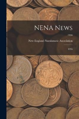 NENA News By New England Numismatic Association (creator) (Paperback)