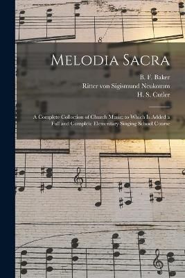 Melodia Sacra By Baker 9781014870087 (Paperback)