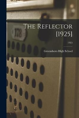 The Reflector [1925]; 1925 9781014915597 (Paperback)