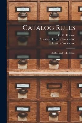 Catalog Rules By Hanson 9781014925855 (Paperback)