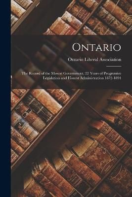 Ontario By Ontario Liberal Association 9781014938268 (Paperback)