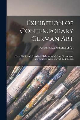 Exhibition of Contemporary German Art 9781014941749 (Paperback)