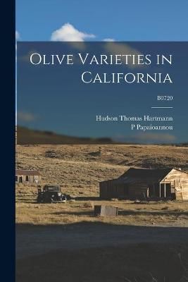 Olive Varieties in California; B0720 9781014985613 (Paperback)