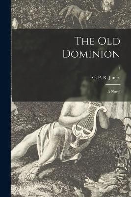 Old Dominion By James 9781015003415 (Paperback)