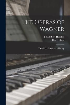 Operas of Wagner By Hadden 9781015086753 (Paperback)