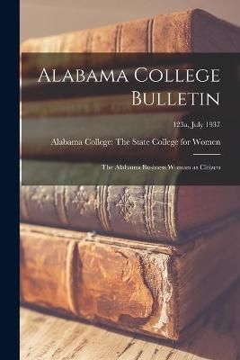 Alabama College Bulletin 9781015097520 (Paperback)