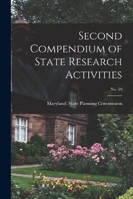 Second Compendium of State Research Activities; No. 59 9781015157934
