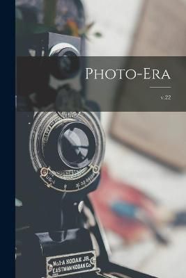 Photo-era; v.22 By Anonymous 9781015178496 (Paperback)