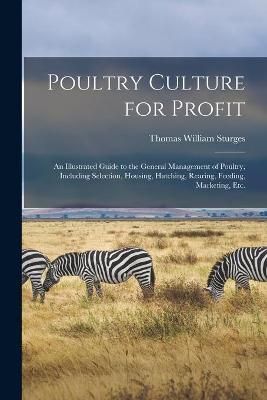 Poultry Culture for Profit By Sturges 9781015210561 (Paperback)