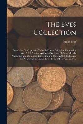 Eves Collection [microform] By Eves 9781015261150 (Paperback)