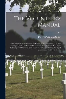 Volunteer's Manual By Baxter 9781015263918 (Paperback)