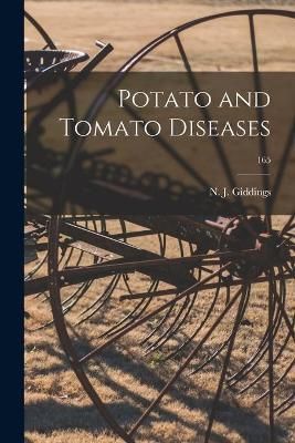 Potato and Tomato Diseases; 165 By Giddings 9781015288850 (Paperback)