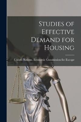 Studies of Effective Demand for Housing 9781015298071 (Paperback)