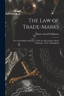 Law of Trade-marks By Wilkinson 9781015307162 (Paperback)