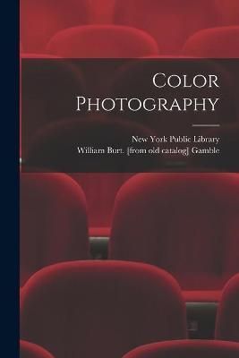 Color Photography By New York Public Library 9781015324053 (Paperback)