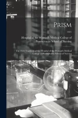 Prism By Hospital of the Woman's Medical College 9781015325180