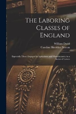 Laboring Classes of England By Dodd 9781015346468 (Paperback)