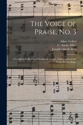 Voice of Praise, No. 3 [microform] By Geibel 9781015347175 (Paperback)