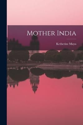Mother India By Mayo 9781015436909 (Paperback)