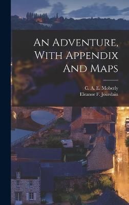 Adventure, With Appendix And Maps By Moberly 9781015438927 (Hardback)