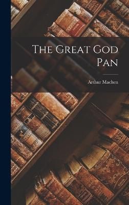 Great God Pan By Machen 9781015441996 (Hardback)