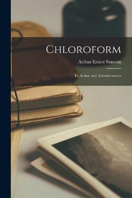 Chloroform By Sansom 9781015445062 (Paperback)