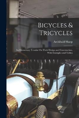 Bicycles & Tricycles By Sharp 9781015493186 (Paperback)