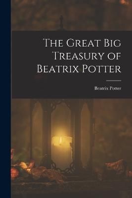 Great Big Treasury of Beatrix Potter By Potter 9781015493988