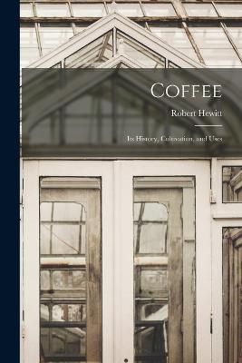 Coffee By Hewitt 9781015522893 (Paperback)
