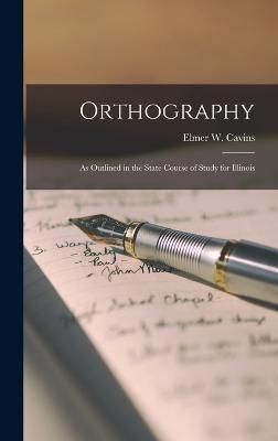 Orthography By Cavins 9781015552920 (Hardback)