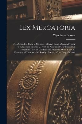 Lex Mercatoria By Beawes 9781015554610 (Paperback)
