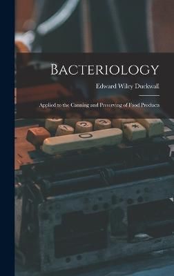 Bacteriology By Duckwall 9781015581401 (Hardback)