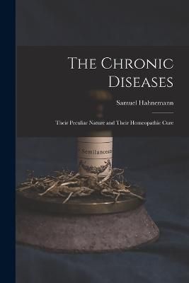 Chronic Diseases By Hahnemann 9781015585836 (Paperback)