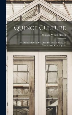Quince Culture By Meech 9781015595279 (Hardback)