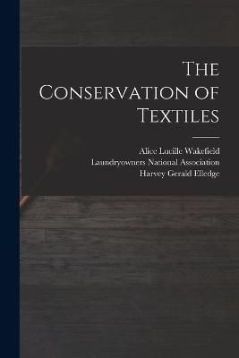Conservation of Textiles By Elledge 9781015598348 (Paperback)