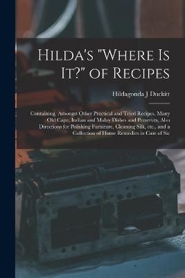 Hilda's "where is it?" of Recipes By Duckitt 9781015650633 (Paperback)