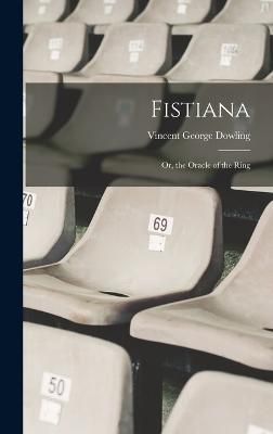 Fistiana By Dowling 9781015667440 (Hardback)