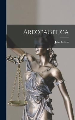 Areopagitica By Milton 9781015694057 (Hardback)