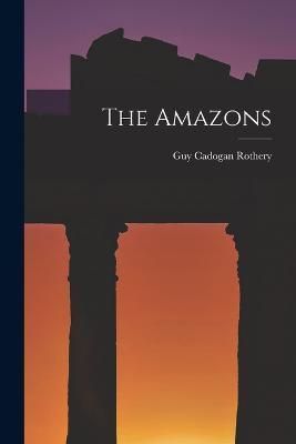 Amazons By Rothery 9781015709898 (Paperback)
