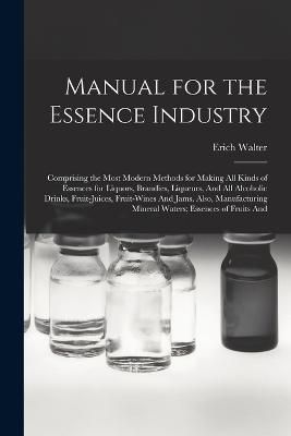 Manual for the Essence Industry By Walter 9781015717718 (Paperback)
