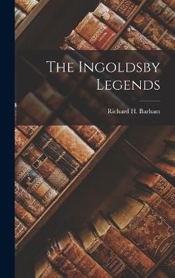 Ingoldsby Legends By Barham 9781015744301 (Hardback)