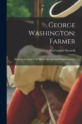 George Washington By Haworth 9781015745407 (Paperback)