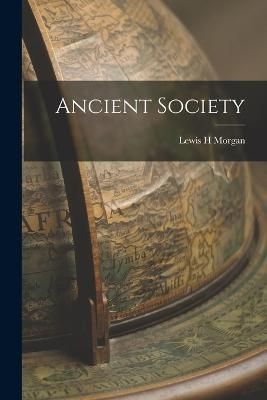 Ancient Society By Morgan 9781015755352 (Paperback)