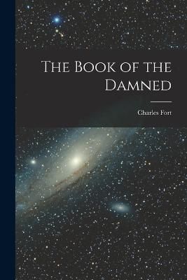 Book of the Damned By Fort 9781015758896 (Paperback)