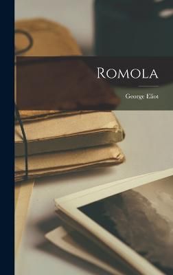 Romola By Eliot 9781015768741 (Hardback)